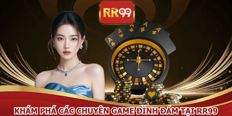 Nhiều chuyên mục game hấp dẫn để thành viên lựa chọn