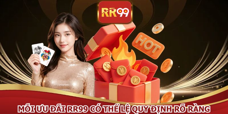 Nhiều quyền lợi hấp dẫn khi đăng ký RR99 để nhận ưu đãi